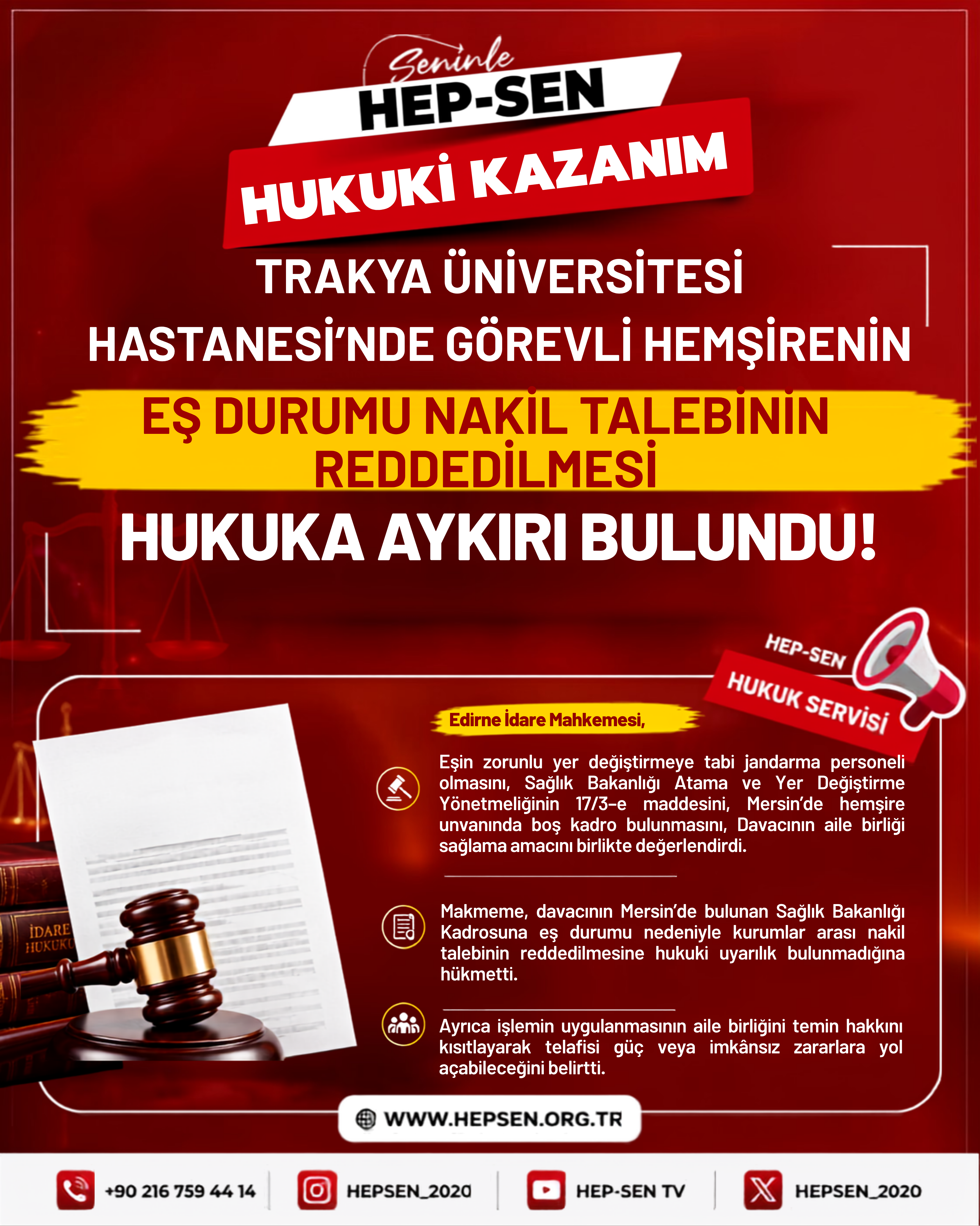 Trakya Üniversitesi Hastanesi’nde Görevli Hemşirenin Eş Durumu Nakil Talebinin Reddedilmesi Hukuka Aykırı Bulundu.